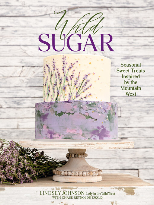 Title details for Wild Sugar by Lindsey Johnson - Available